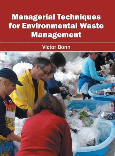 Cover image for Managerial Techniques for Environmental Waste Management