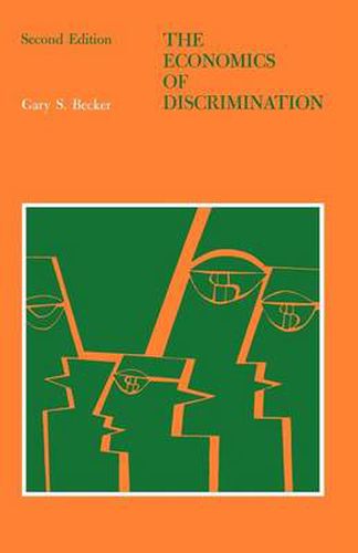 Cover image for The Economics of Discrimination