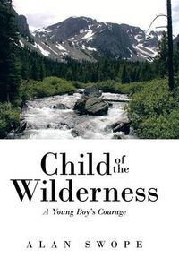 Cover image for Child of the Wilderness