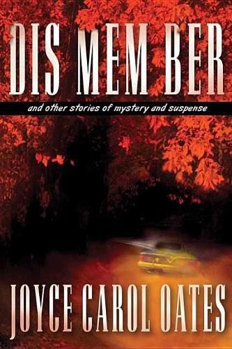 Dis Mem Ber: And Other Stories of Mystery and Suspense