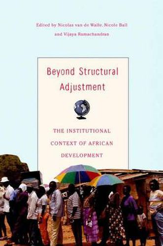 Cover image for Beyond Structural Adjustment: The Institutional Context of African Development