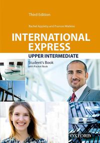 Cover image for International Express: Upper-Intermediate: Student's Book Pack