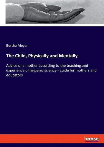 Cover image for The Child, Physically and Mentally