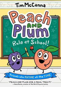 Cover image for Peach and Plum: Rule at School! (a Graphic Novel)