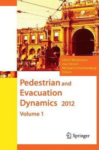 Cover image for Pedestrian and Evacuation Dynamics 2012