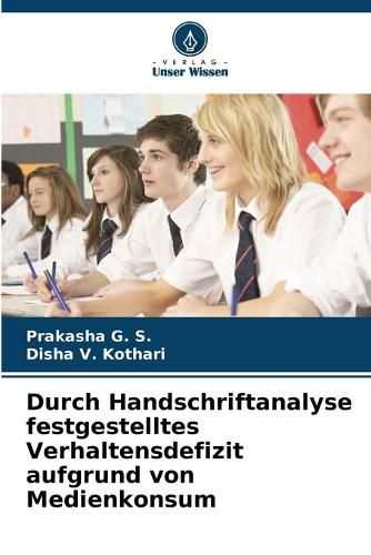 Cover image for Durch Handschriftanalyse festgestelltes Verhaltensdefizit aufgrund von Medienkonsum