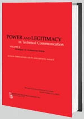 Power and Legitimacy in Technical Communication: Strategies for Professional Status