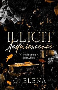 Cover image for Illicit Acquiescence