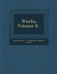 Cover image for Works, Volume 8...