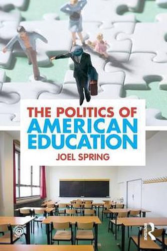 Cover image for The Politics of American Education