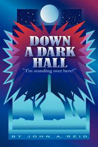 Cover image for Down a Dark Hall