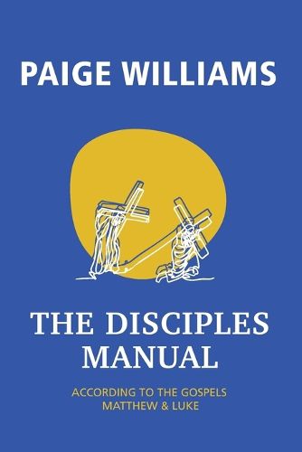 Cover image for The Disciples Manual