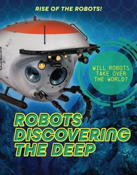 Cover image for Robots Discovering the Deep