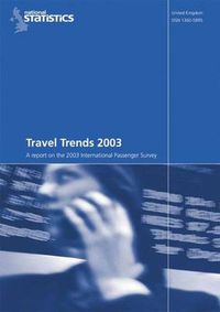 Cover image for Travel Trends 2003: A Report On the 2003 International Passenger Survey