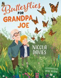 Cover image for Butterflies for Grandpa Joe