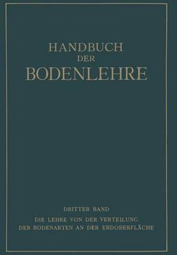 Cover image for Die Lehre Von Der Verteilung Der Bodenarten an Der Erdoberflache Regionale Und Zonale Bodenlehre