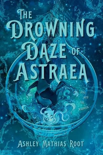 Cover image for The Drowning Daze of Astraea