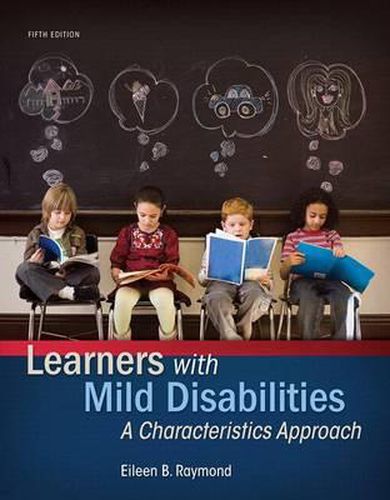 Cover image for Learners with Mild Disabilities: A Characteristics Approach, Enhanced Pearson Etext with Loose-Leaf Version -- Access Card Package