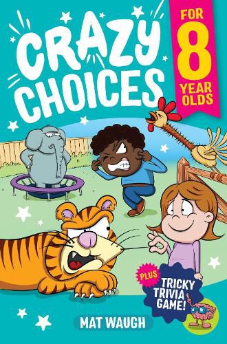 Cover image for Crazy Choices for 8 Year Olds