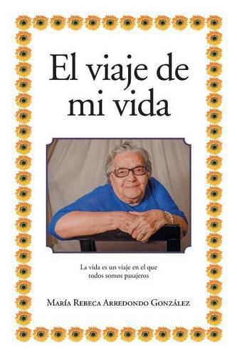 Cover image for El viaje de mi vida