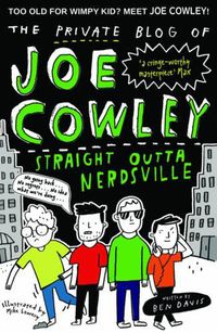Cover image for The Private Blog of Joe Cowley: Straight Outta Nerdsville
