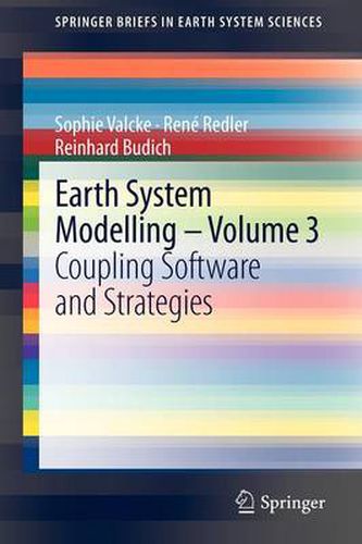 Cover image for Earth System Modelling - Volume 3: Coupling Software and Strategies