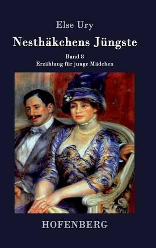 Cover image for Nesthakchens Jungste: Band 8 Erzahlung fur junge Madchen