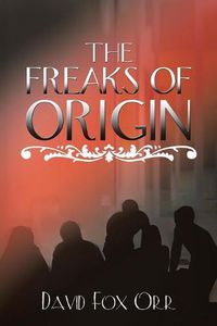 Cover image for The Freaks of Origin