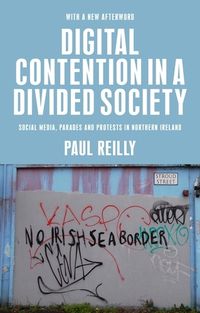Cover image for Digital Contention in a Divided Society