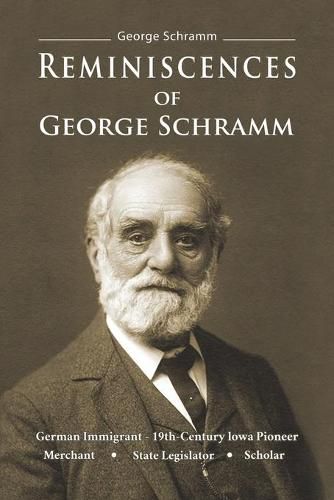 Cover image for Reminiscences of George Schramm