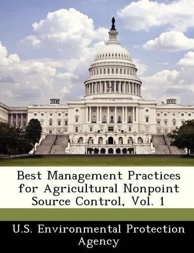 Cover image for Best Management Practices for Agricultural Nonpoint Source Control, Vol. 1