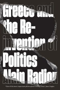 Cover image for Greece and the Reinvention of Politics