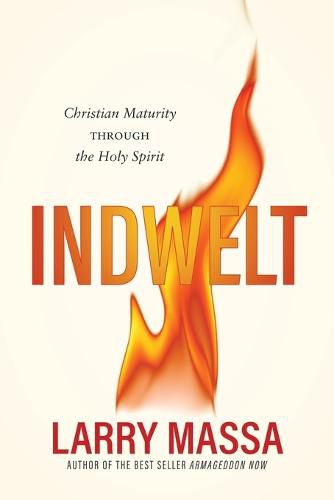 Cover image for Indwelt: Christian Maturity Through the Holy Spirit