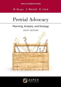 Cover image for Pretrial Advocacy: Planning, Analysis, and Strategy