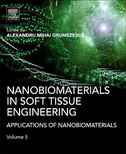 Cover image for Nanobiomaterials in Soft Tissue Engineering: Applications of Nanobiomaterials