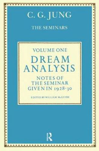 Dream Analysis 1: Notes of the Seminar Given in 1928-30