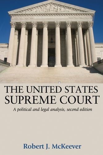 Cover image for The United States Supreme Court: A Political and Legal Analysis,