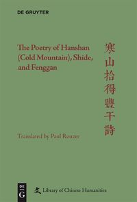 Cover image for The Poetry of Hanshan (Cold Mountain), Shide, and Fenggan