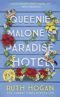 Cover image for Queenie Malone's Paradise Hotel: the perfect uplifting summer read from the author of The Keeper of Lost Things