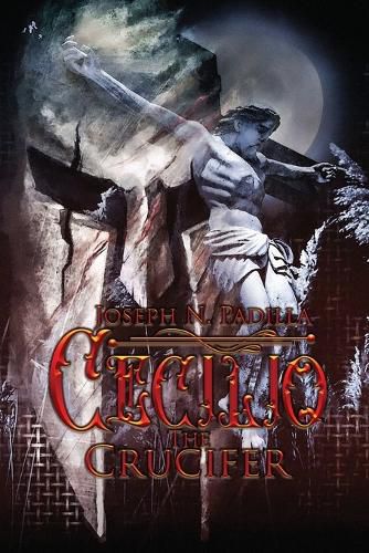 Cover image for Cecilio The Crucifer