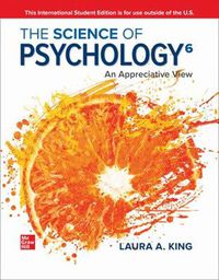 Cover image for ISE The Science of Psychology: An Appreciative View