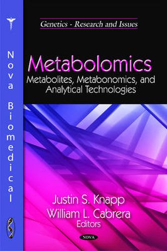 Cover image for Metabolomics: Metabolites, Metabonomics, & Analytical Technologies