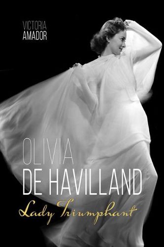 Cover image for Olivia de Havilland: Lady Triumphant