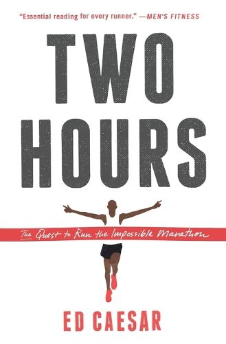 Cover image for Two Hours: The Quest to Run the Impossible Marathon