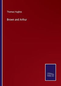 Cover image for Brown and Arthur