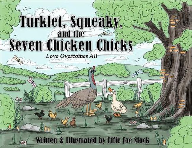 Cover image for Turklet, Squeaky, and the Seven Chicken Chicks