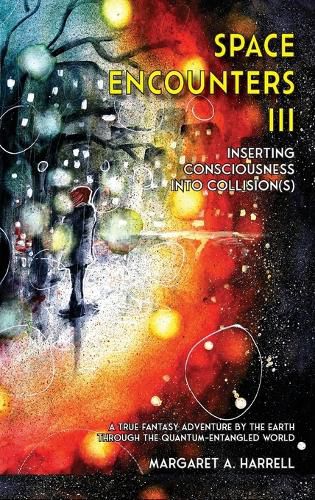 Cover image for Space Encounters III - Inserting Consciousness into Collisions