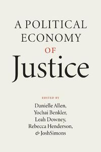 Cover image for A Political Economy of Justice