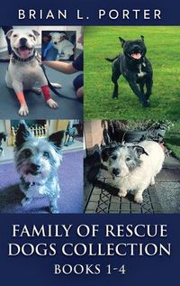 Cover image for Family Of Rescue Dogs Collection - Books 1-4