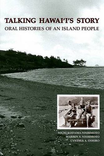 Cover image for Talking Hawai'i's Story: Oral Histories of an Island People